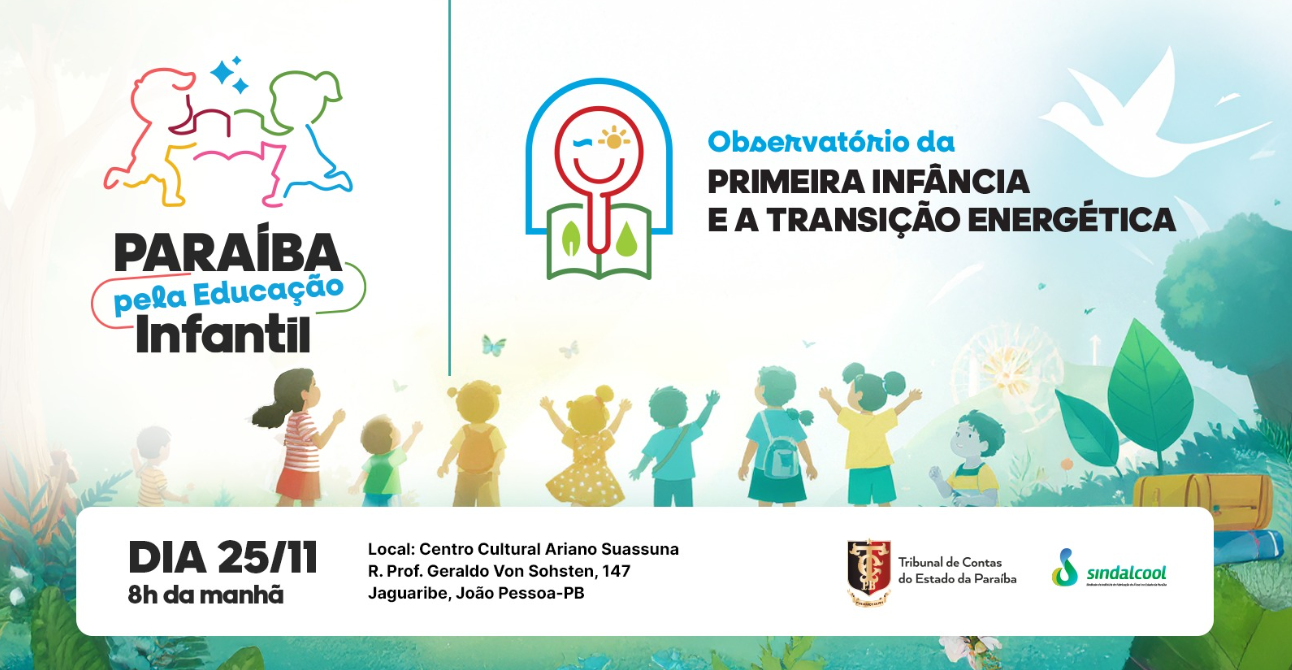 Sindalcool e TCE-PB realizam evento sobre educação na primeira infância e lançam rede estadual